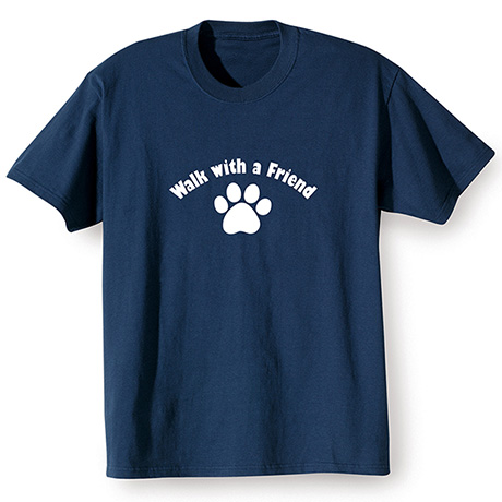 Product image for Walk with a Friend T-Shirt or Sweatshirt