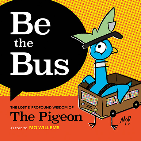 Be the Bus: The Lost and Profound Wisdom of the Pigeon