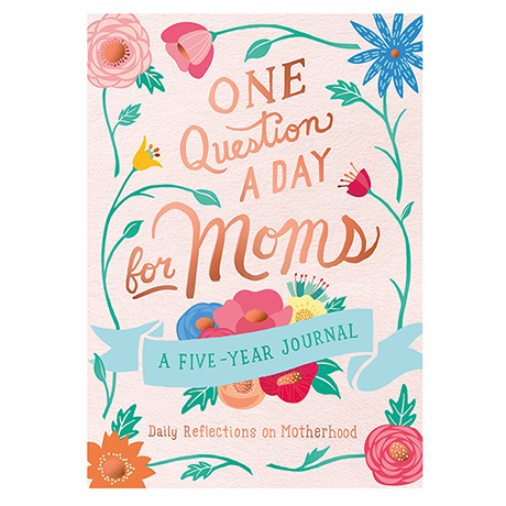 One Question a Day for Moms, 5-Year Journal