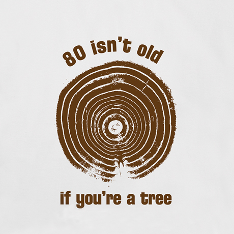 Personalized Age Isn't Old If You're A Tree Shirt