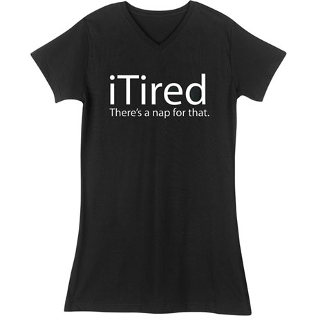 Product image for iTired Shirt