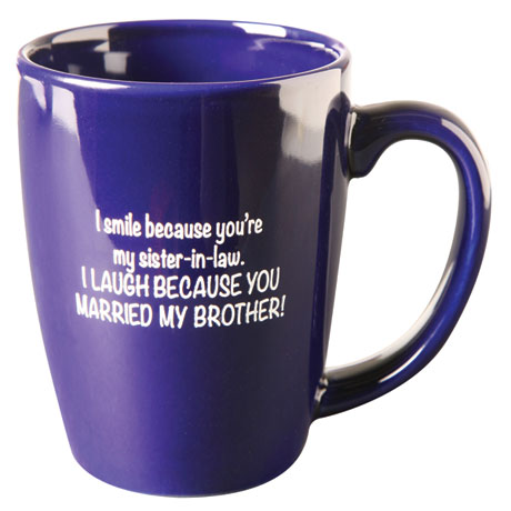 I Smile Because Sister-In-Law Mugs