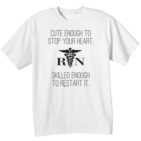 Start/Stop Your Heart T-Shirt or Sweatshirt For Nurses