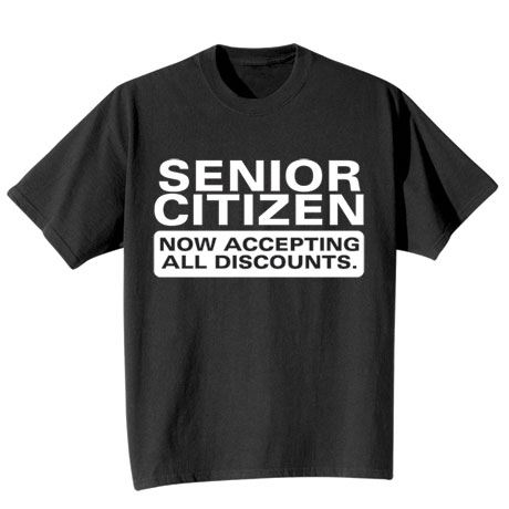 Product image for Senior Citizen Shirts