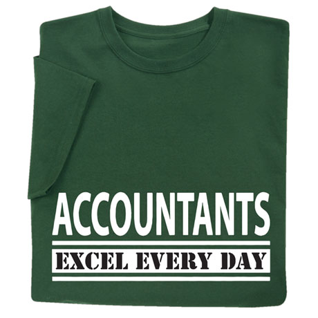 Product image for Accountants Excel Every Day Shirts