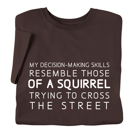 My Decision-Making Skills Shirt