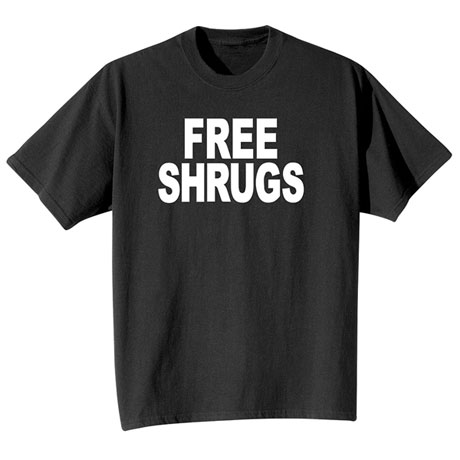 Product image for Free Shrugs Shirts