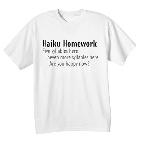 Haiku Homework Shirts