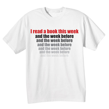 I Read a Book This Week Shirts