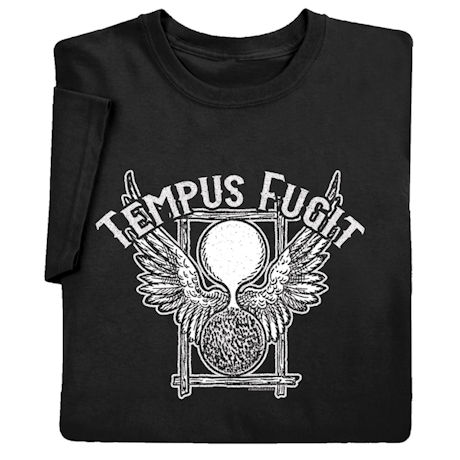 Tempus Fugit Shirts