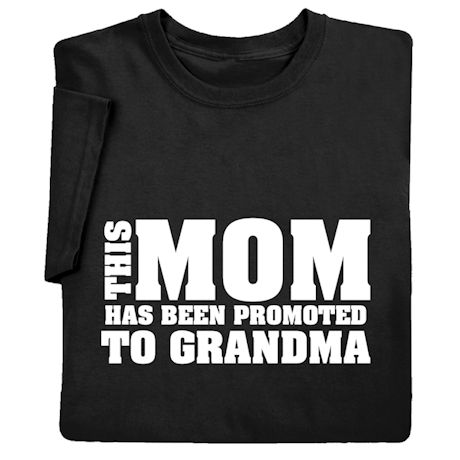 Promoted to Grandma Shirts 
