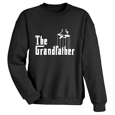 The Grandfather T-Shirt or Sweatshirt