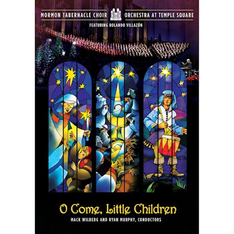 Mormon Tabernacle Choir: O Come, Little Children DVD