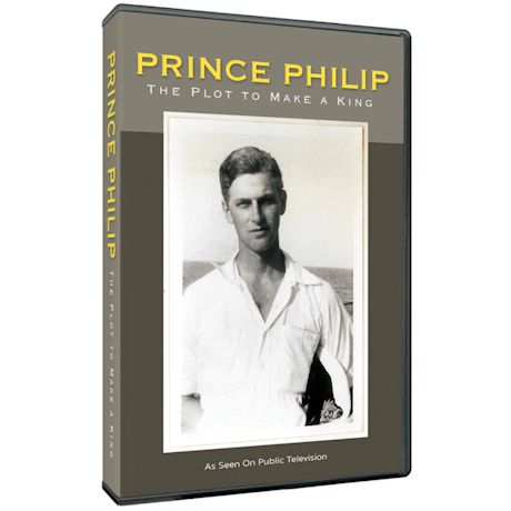 Prince Philip: The Plot to Make a King DVD