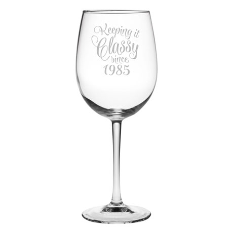 Product image for Personalized Keeping It Classy Birthday Wine Glass