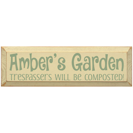 Personalized Garden Trespassers Sign with Stake