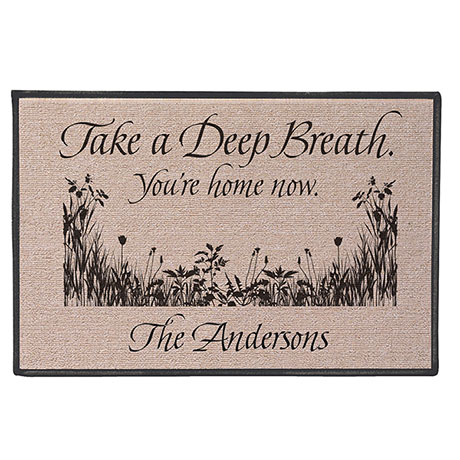 Personalized Take A Deep Breath - You're At Home Now Doormat