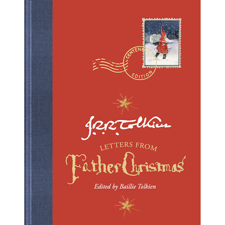 Letters from Father Christmas: Centenary Edition (Hardcover)