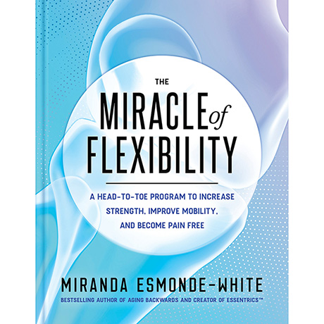 (Signed) Miracle of Flexibility Book (Hardcover)