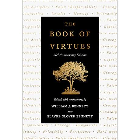 The Book of Virtues: 30th Anniversary Edition (Hardcover)