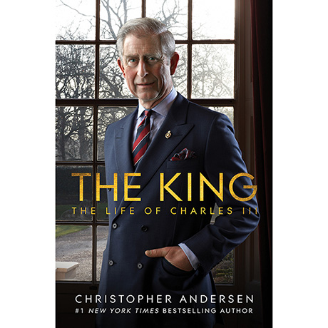 The King: The Life of Charles III Signed Edition (Hardcover)