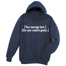 Alternate Image 6 for Personalized Custom T-Shirt or Sweatshirt with Two Lines of 25 Characters Each
