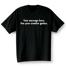 Product Image for Personalized Custom T-Shirt or Sweatshirt with Two Lines of 25 Characters Each