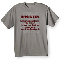 Alternate image for Engineer Solving Problems T-Shirt