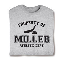 Personalized Property of 'Your Name' Hockey T-Shirt or Sweatshirt