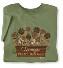 Alternate Image 1 for Personalized 'Your Name' Plant Manager Gardening T-Shirt or Sweatshirt