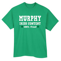 Alternate Image 1 for Personalized 'Your Name' 100% Irish Content T-Shirt or Sweatshirt