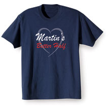 Alternate Image 2 for Personalized 'Your Name' Better Half Shirt