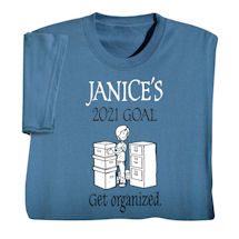 Alternate image Personalized "Your Name" Goal Shirt - Get Organized