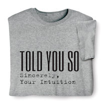 Product Image for Told You So Shirts