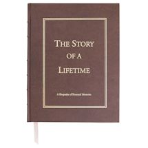 The Story of a Lifetime: A Keepsake of Personal Memoirs