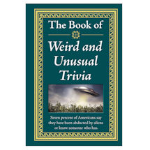 Book of Weird & Unusual Trivia 