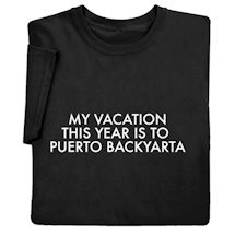 Product Image for My Vacation This Year Shirts