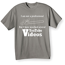 Alternate Image 1 for I Am Not a Professional T-Shirt or Sweatshirt