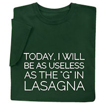 Product Image for Useless as the G in Lasagna Shirts