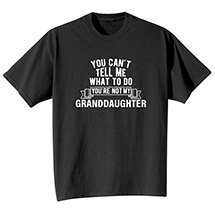 Alternate Image 1 for Personalized You Can't Tell Me What to Do T-Shirt or Sweatshirt