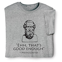 Product Image for Mediocretes T-Shirt or Sweatshirt