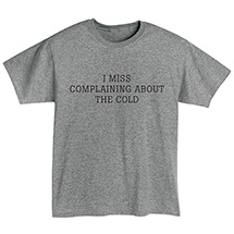 Alternate Image 4 for Personalized I Miss Complaining T-Shirt or Sweatshirt