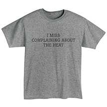 Alternate Image 1 for Personalized I Miss Complaining T-Shirt or Sweatshirt