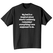 Alternate Image 1 for My Bed is a Magical Place T-Shirt or Sweatshirt