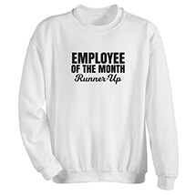 Alternate Image 2 for Employee of the Month T-Shirt or Sweatshirt