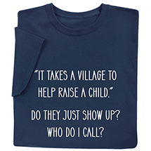 Alternate image for A Village T-Shirt or Sweatshirt