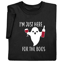 Product Image for Just Here for the Boos T-Shirt or Sweatshirt