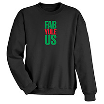 Alternate Image 2 for Fab Yule Us T-Shirt or Sweatshirt