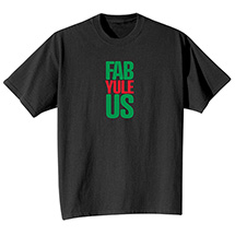 Alternate Image 1 for Fab Yule Us T-Shirt or Sweatshirt