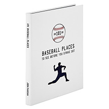 Alternate Image 1 for Leather-Bound 101 Baseball Places to See Before You Strike Out (Hardcover)